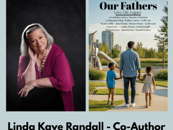 Our Fathers,  Love, Life, Legacy